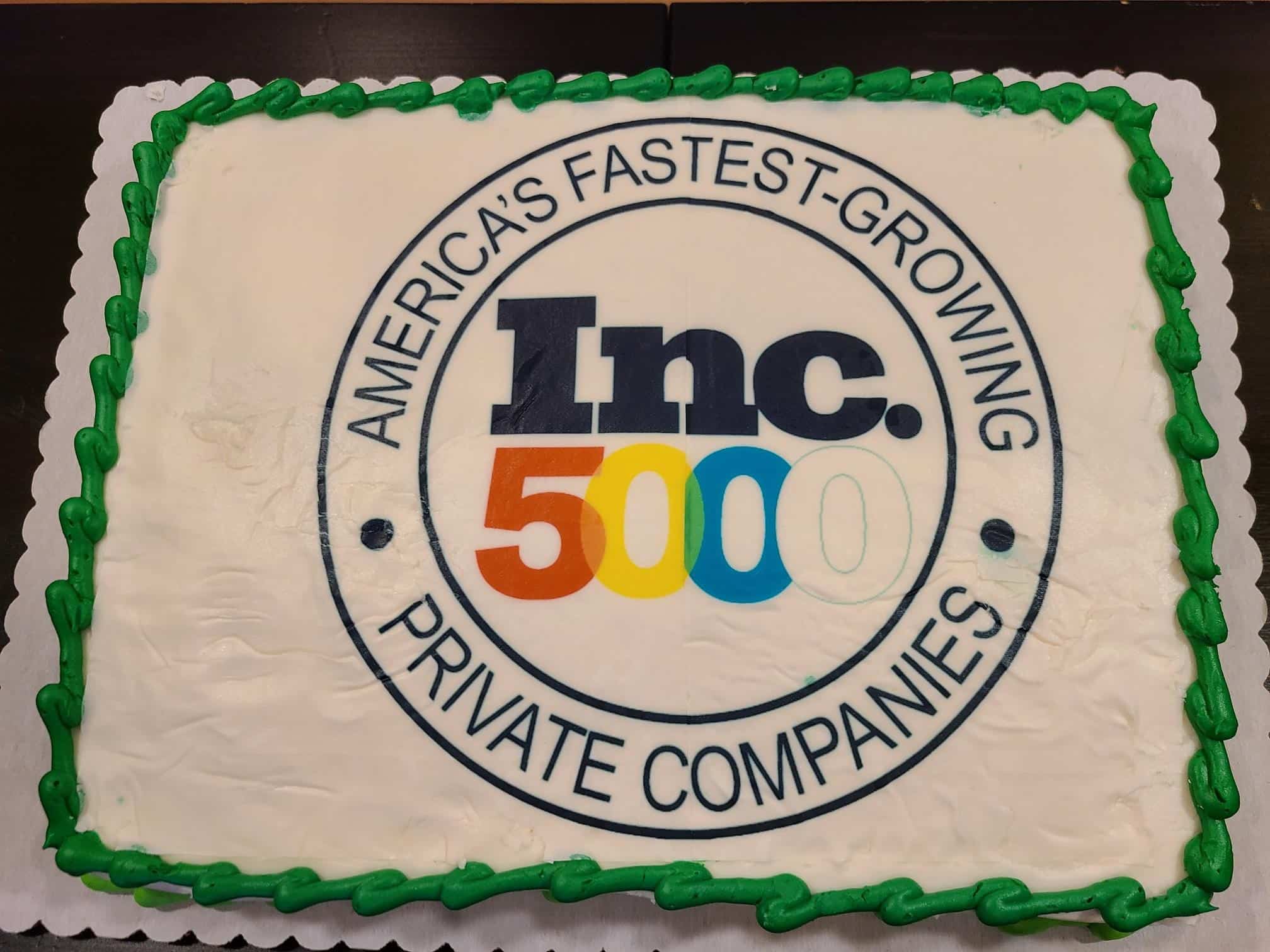 Cake with INC 5000 America's Fastest-Growing Private Companies written on it